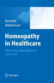 Homeopathy in healthcare -- effectiveness, appropriateness, safety, costs an HTA report on homeopathy as part of the Swiss Complementary Medicine Evaluation Programme
