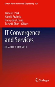 IT convergence and services ITCS & IRoA 2011