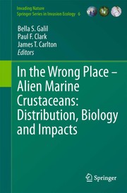 In the wrong place - alien marine crustaceans distribution, biology and impacts