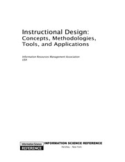Instructional design concepts, methodologies, tools and applications.