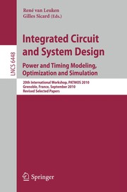 Integrated circuit and system design power and timing modeling, optimization, and simulation, 20th International Workshop, PATMOS 2010, Grenoble, France, September 7-10, 2010, revised selected papers