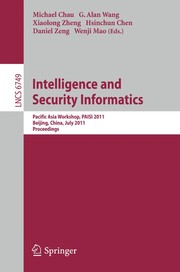 Intelligence and security informatics Pacific Asia workshop, PAISI 2011, Beijing, China, July 9, 2011, proceedings