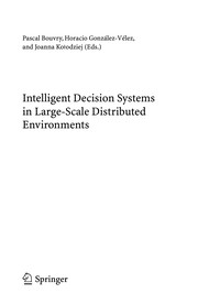 Intelligent decision systems in large-scale distributed environments