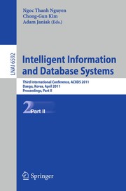 Intelligent information and database systems third international conference, ACIIDS 2011, Daegu, Korea, April 20-22, 2011, proceedings, part I