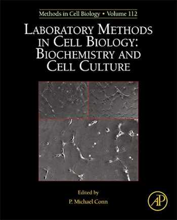 Laboratory methods in cell biology biochemistry and cell culture