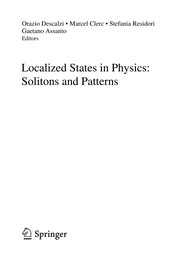 Localized states in physics solitons and patterns
