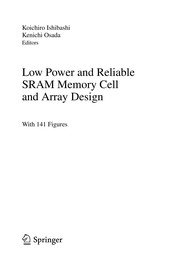 Low power and reliable SRAM memory cell and array design