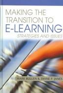 Making the transition to e-learning strategies and issues