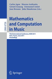 Mathematics and computation in music Third International Conference, MCM 2011, Paris, France, June 15-17, 2011. Proceedings