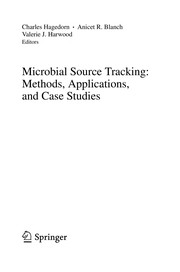 Microbial source tracking methods, applications, and case studies