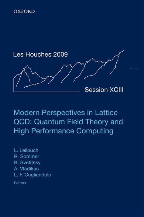 Modern perspectives in lattice QCD quantum field theory and high performance computing