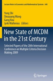 New State of MCDM in the 21st Century Selected Papers of the 20th International Conference on Multiple Criteria Decision Making 2009