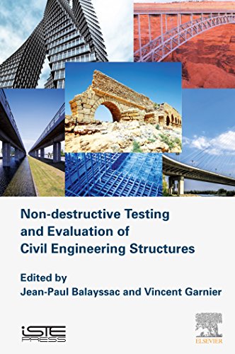 Non-destructive testing and evaluation of civil engineering structures