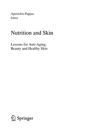 Nutrition and skin lessons for anti-aging, beauty and healthy skin