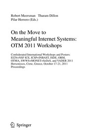 On the move to meaningful internet systems: OTM 2011 workshops Confederated International Workshops and Posters: EI2N+NSF ICE, ICSP+INBAST, ISDE, ORM, OTMA, SWWS+MONET+SeDeS, and VADER 2011, Hersonissos, Crete, Greece, October 17-21, 2011. Proceedings