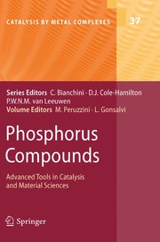 Phosphorus compounds advanced tools in catalysis and material Sciences
