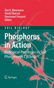 Phosphorus in action biological processes in soil phosphorus cycling