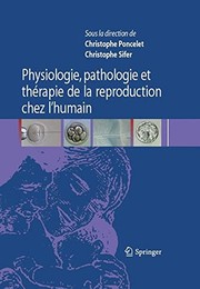 Physiologie, pathologie et therapie de la reproduction chez l'humain