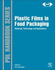 Plastic films in food packaging materials, technology and applications
