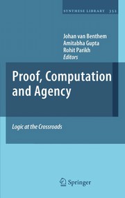 Proof, computation and agency logic at the crossroads