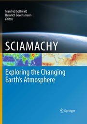 SCIAMACHY exploring the changing earth's atmosphere
