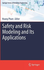 Safety and risk modeling and its applications