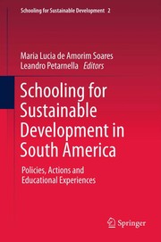 Schooling for sustainable development in South America policies, actions and educational experiences
