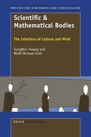 Scientific & mathematical bodies the interface of culture and mind