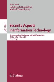 Security Aspects in Information Technology First International Conference, InfoSecHiComNet 2011, Haldia, India, October 19-22, 2011. Proceedings