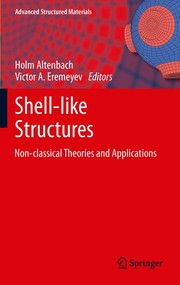 Shell-like structures non-classical theories and applications