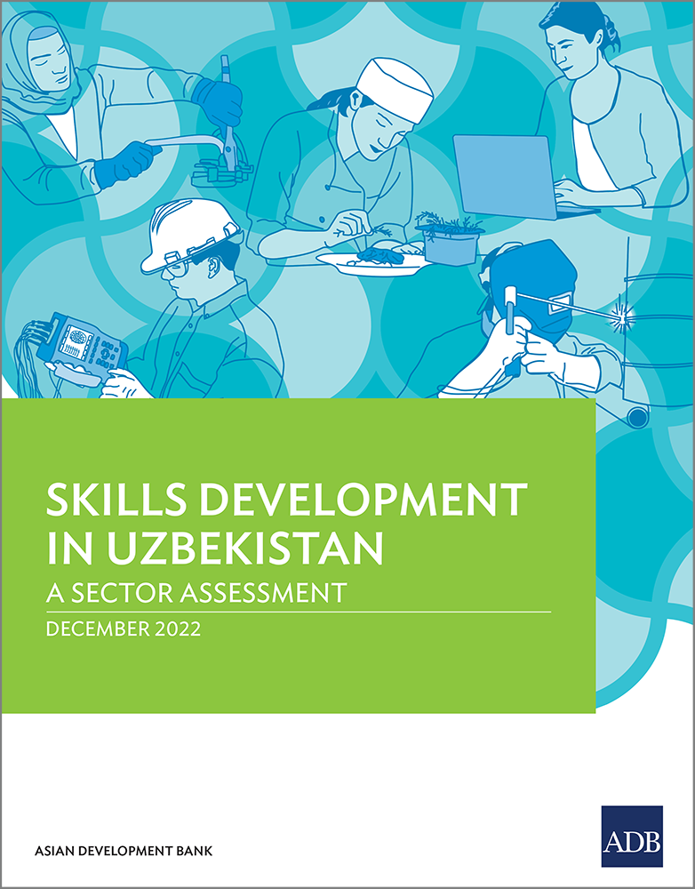 Skills development in Uzbekistan: a sector assessment.