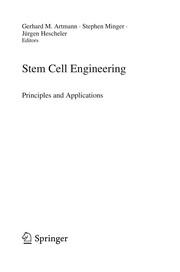 Stem cell engineering principles and applications