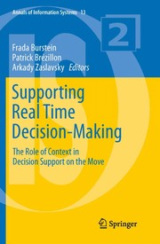 Supporting Real Time Decision-Making The Role of Context in Decision Support on the Move
