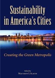 Sustainability in America's cities creating the green metropolis