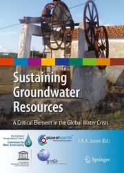 Sustaining groundwater resources a critical element in the global water crisis