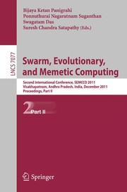 Swarm, evolutionary, and memetic computing Second international conference, SEMCCO 2011, Visakhapatnam, Andhra Pradesh, India, December 19-21, 2011, proceedings, part II