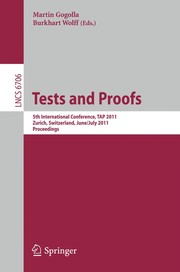 Tests and proofs 5th International Conference, TAP 2011, Zurich, Switzerland, June 30 - July 1, 2011 : proceedings