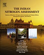 The Indian nitrogen assessment sources of reactive nitrogen, environmental and climate effects, management options, and policies