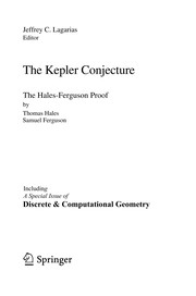 The Kepler conjecture the Hales- Ferguson proof by Thomas Hales, Samuel Ferguson