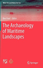 The archaeology of maritime landscapes