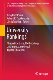 University rankings theoretical basis, methodology and impacts on global higher education
