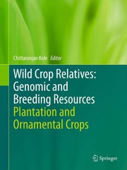 Wild crop relatives genomic and breeding resources : plantation and ornamental crops