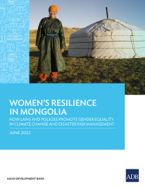 Women’s resilience in Mongolia how laws and policies promote gender equality in climate change and disaster risk management