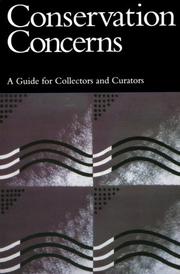 Conservation concerns a guide for collectors and curators