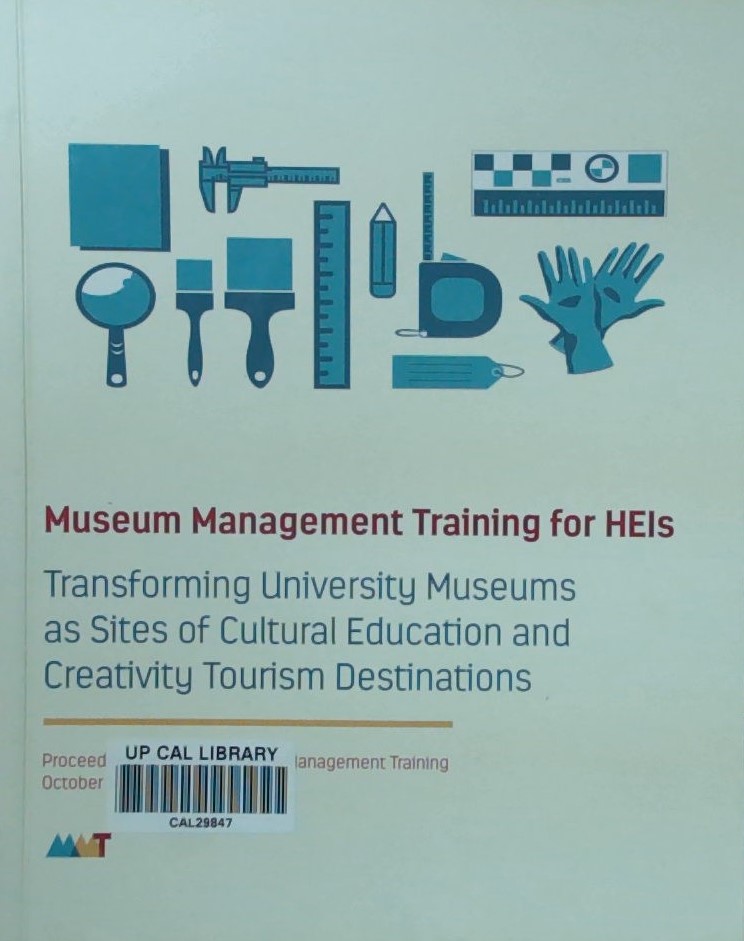 Museum management training for HEIs transforming university museums as sites of cultural education and creativity tourism destinations