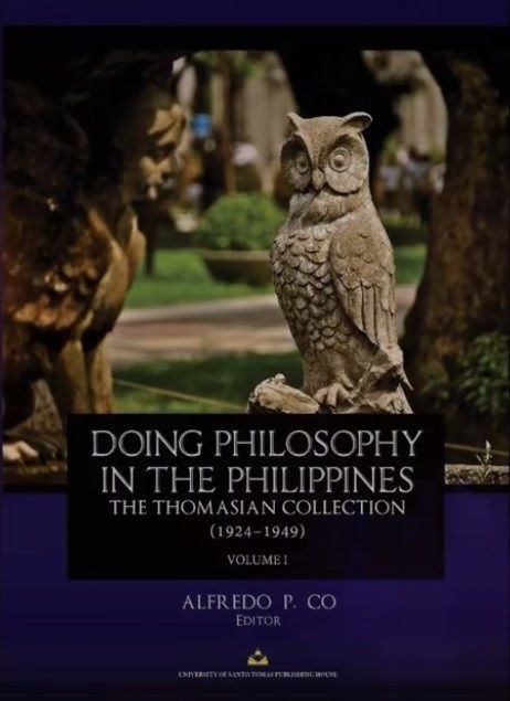 Doing philosophy in the Philippines the Thomasian collections : (1924-1949) : volume 1