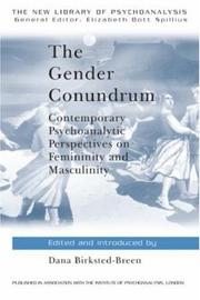 The Gender conundrum contemporary psychoanalytic perspectives on femininity and masculinity