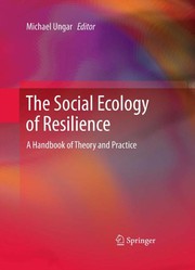 The social ecology of resilience a handbook of theory and practice