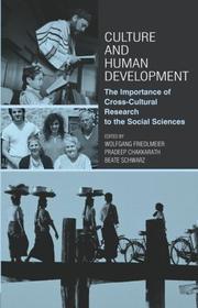 Culture and human development the importance of cross-cultural research for the social sciences