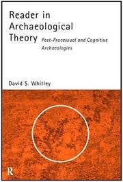 Reader in archaeological theory post-processual and cognitive approaches
